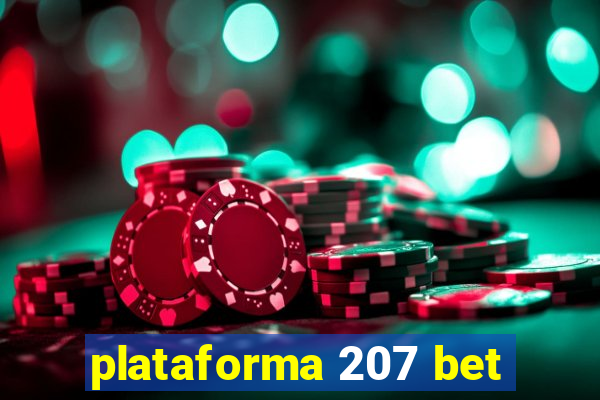 plataforma 207 bet